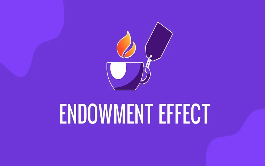 Endowment Effect